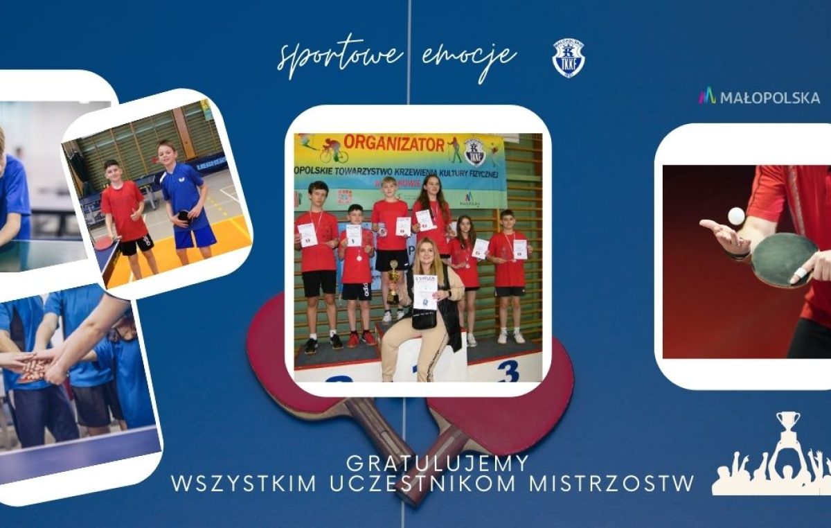 XXXI Mistrzostwa Małopolskiego TKKF w tenisie stołowym – wyniki